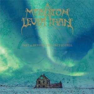 Megaton Leviathan - Past 21 Beyond The Arctic Cell