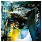 Pelican – «Forever Becoming» (2013)