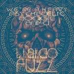Libido Fuzz – «We’re A Heavy Psychedelic Boogie Band» (EP)(2013)