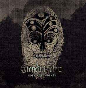 Stoned Cobra – «High And Mighty» (2013)
