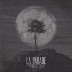 La Parade – «Voces Del Exilio» (2014)