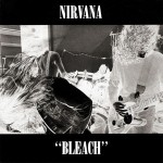 Clásicos Del Género: Nirvana – «Bleach» (1989)