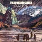 Fu Manchu – «Gigantoid» (2014)
