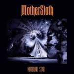 Mothersloth – «Moribund Star» (2014)