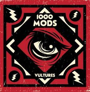 1000 Mods – «Vultures» (2014)