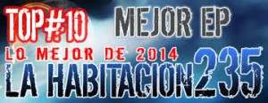-TOP 10- Mejores EP del 2014