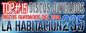 -TOP 15- Discos Olvidados del 2014