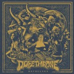 Dopethrone – «Hochelaga» (2015)