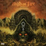 High On Fire – «Luminiferous» (2015)