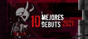-TOP 10- Mejores Debuts del 2021