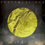 Efecto Lucifer – «Siembra» (2015)