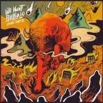 We Hunt Buffalo – «Living Ghosts» (2015)
