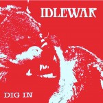 Idlewar – «Dig In» (EP)(2015)