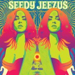 Seedy Jeezus – «S/T» (2015)