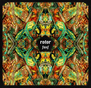 Rotor – «Fünf» (2015)
