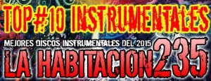 -TOP 10- Mejores Discos Instrumentales del 2015
