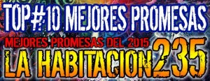 -TOP 10- Mejores Promesas del 2015