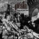 Pesta – “Bring Out Your Dead” (2016)