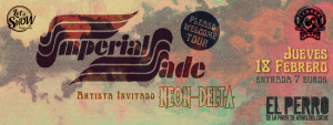 Crónica Imperial Jade – Neon Delta (El Perro, Madrid)