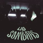 Las Sombras – «S/T» (2016)