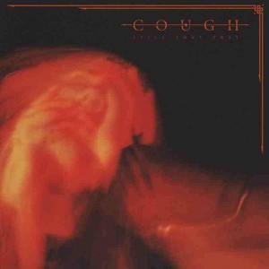 Cough - Still The Pray