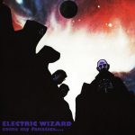 Clásicos Del Género: Electric Wizard – «Come My Fanatics…» (1997)
