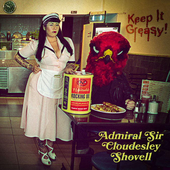 ¿Qué música estás escuchando? - Página 2 Admiral-Sir-Cloudesley-Shovell-Keep-It-Greasy