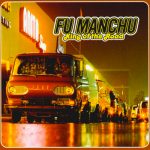 Sonidos Del Ayer: Fu Manchu – «King Of The Road» (2000)