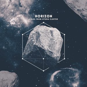 Horizon - Tales From Hydra Cluster