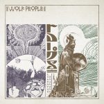 Wolf People – «Ruins» (2016)