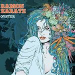 Sonidos Del Ayer: Ramon Zarate – «Oyster» (2011)