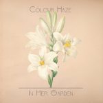 Colour Haze – «In Her Garden» (2017)