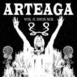 Arteaga – «Vol II. Dios Sol» (EP)(2017)