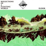 Elder – «Reflections Of A Floating World» (2017)