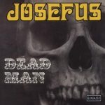 Clásicos Del Género: Josefus – «Dead Man» (1970)