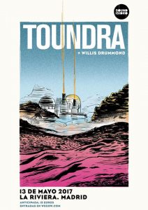 Crónica Toundra + Willis Drummond (La Riviera, Sound Isidro 2017)