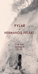 Crónica Pylar + Hermanos Peláez (La Faena II, Madrid)