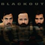 Blackout – «The Horse» (2017)