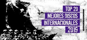 -TOP 20- Mejores Discos Internacionales del 2019