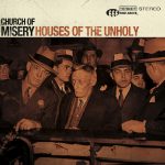 Sonidos Del Ayer; Church Of Misery – «Houses Of The Unholy» (2009)