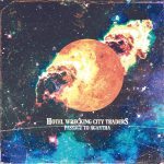 Hotel Wrecking City Traders – “Passage To Agartha” (2017)