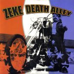 Sonidos Del Ayer: Zeke – «Death Alley» (2001)