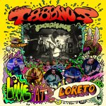 Los Tabanos Experience – “Live At Loreto”; Promesas emergentes desde otra dimensión…