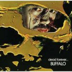 Ecos De Sabbath; Buffalo – «Dead Forever» (1972)