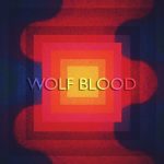 Wolf Blood – «Wolf Blood II» (2019)