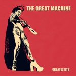 The Great Machine – «Greatestits» (2019)