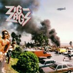 Zig Zags – «They’ll Never Take Us Alive» (2019)