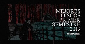 -TOP 40- Mejores Discos Del Primer Semestre del 2019