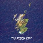 The Cosmic Dead – «Scottish Space Race»; Estado de shock…