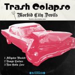 Trash Colapso – “Morbid City Devils”; Evocador y sucio blues…
